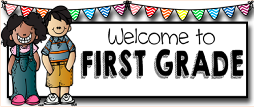 Welcome to First Grade 